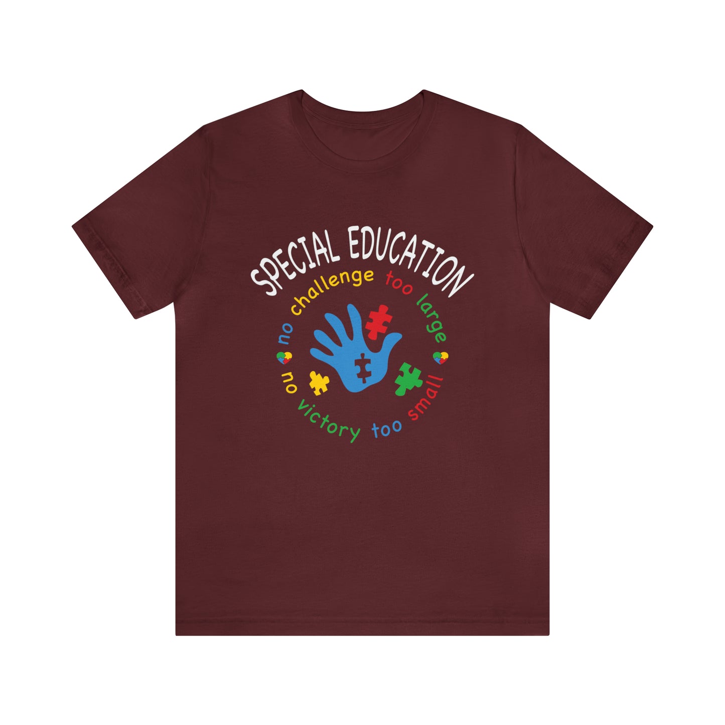 Special Education no challenge too big  Short Sleeve Women's Tee