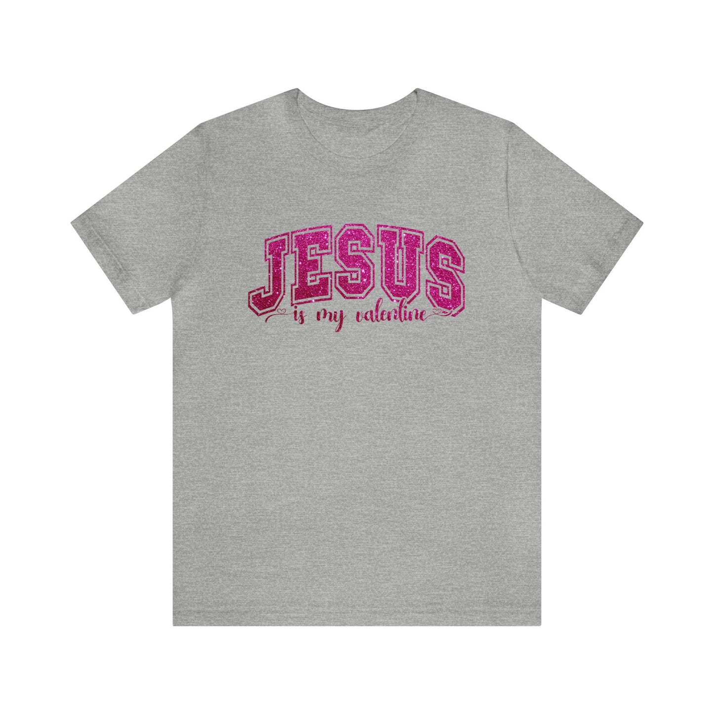 Jesus is my Valentine Women's Tshirt