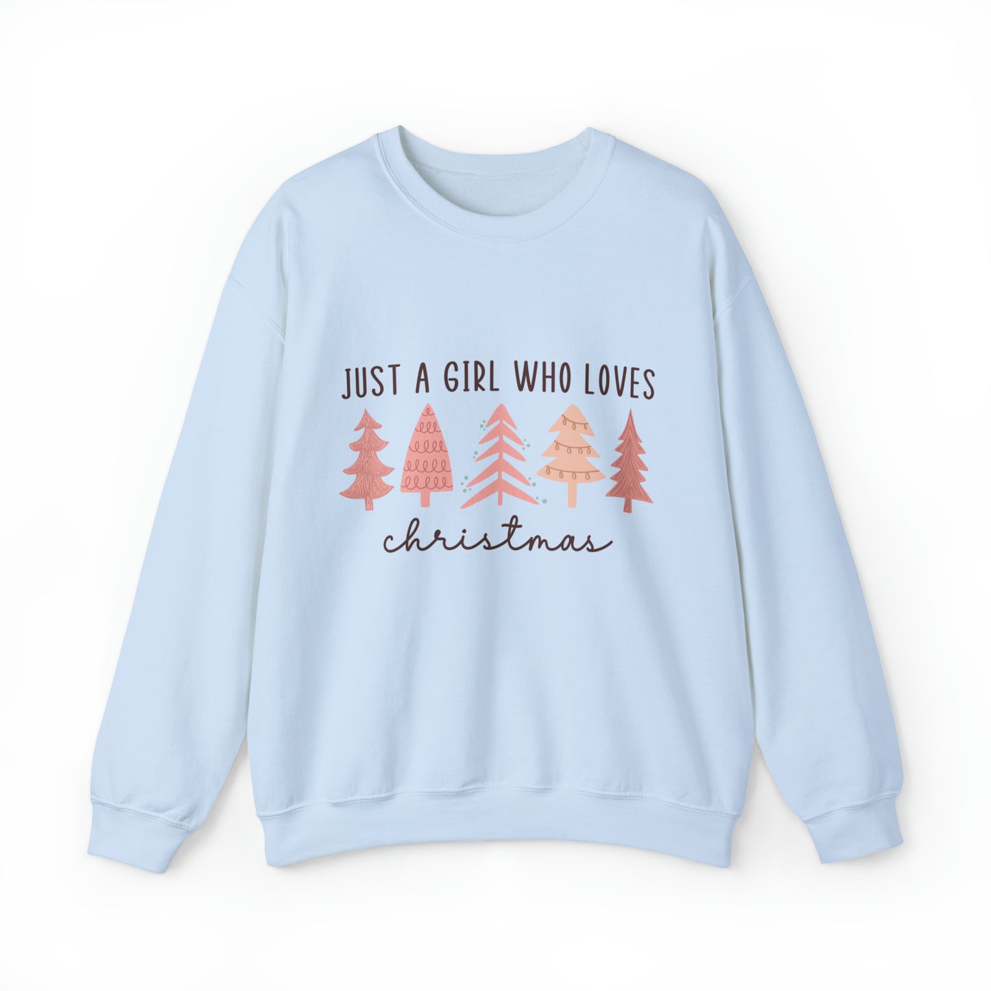 Just A Girl Who Loves Christmas With Trees Women's Christmas Crewneck Sweatshirt