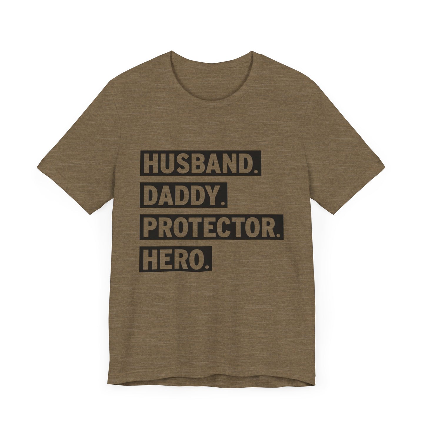 Husband Daddy Protector Hero Dad Short Sleeve Tee
