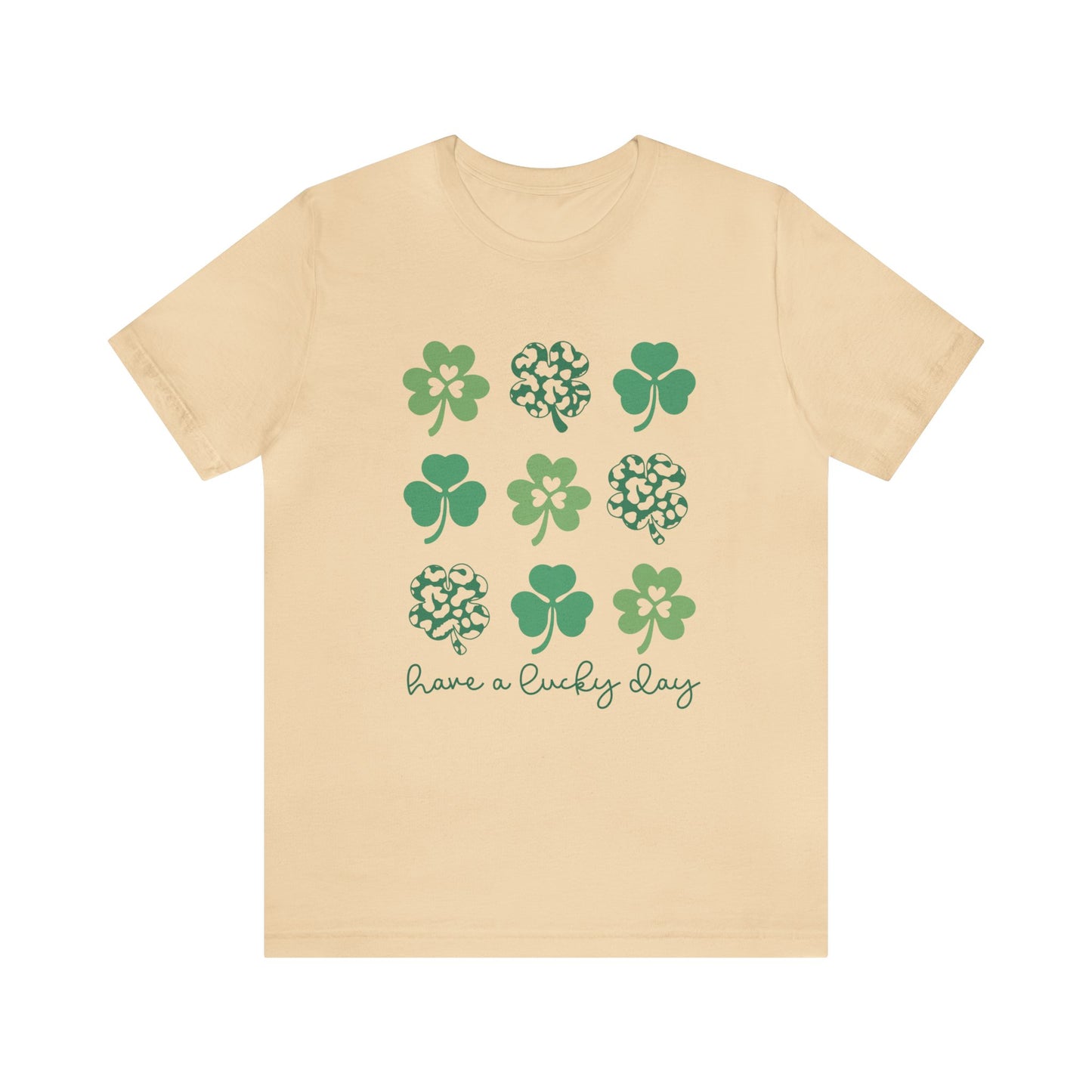 Have a Lucky Day St. Patrick's Day Unisex Adult Tshirt