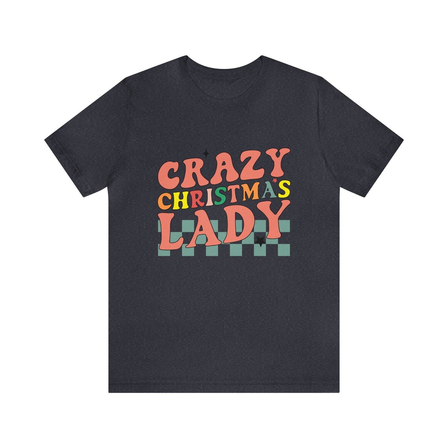 Crazy Christmas Lady Women's Funny Christmas Short Sleeve Shirt