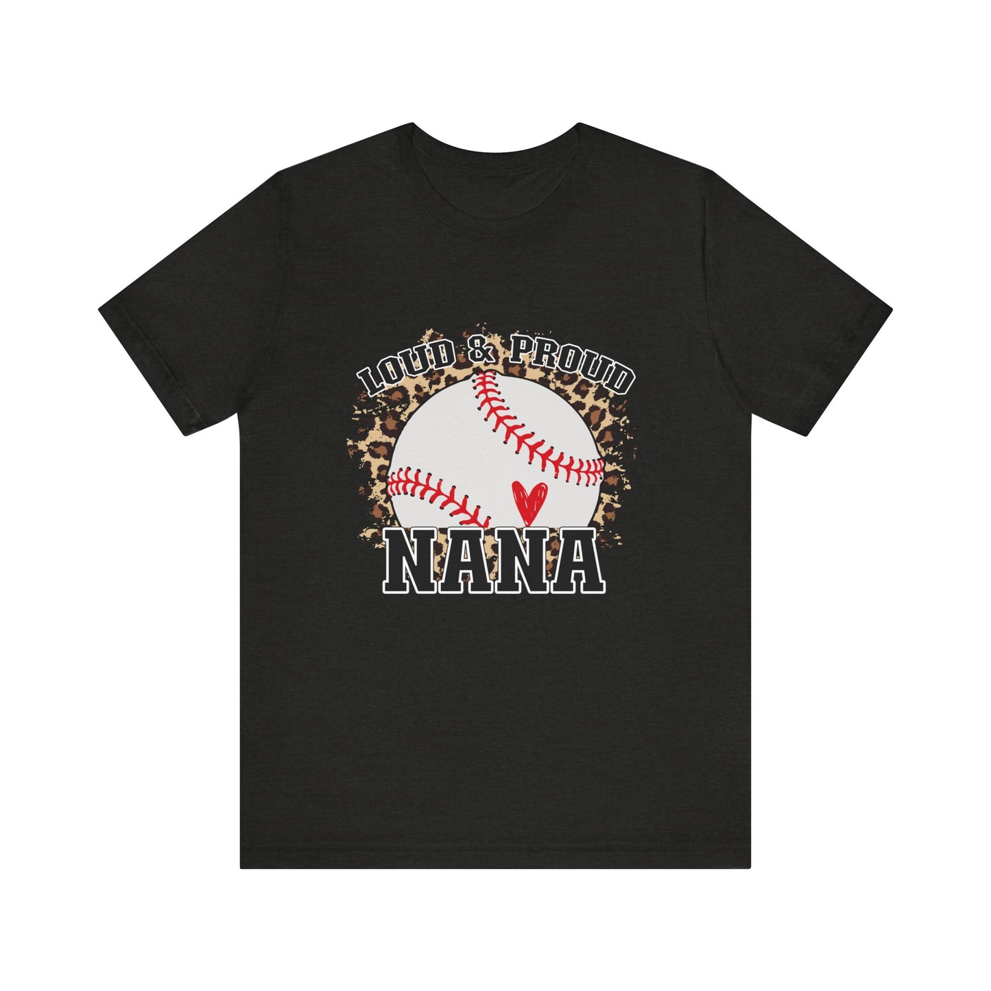 Loud and Proud Baseball Nana Women's Short Sleeve Shirt