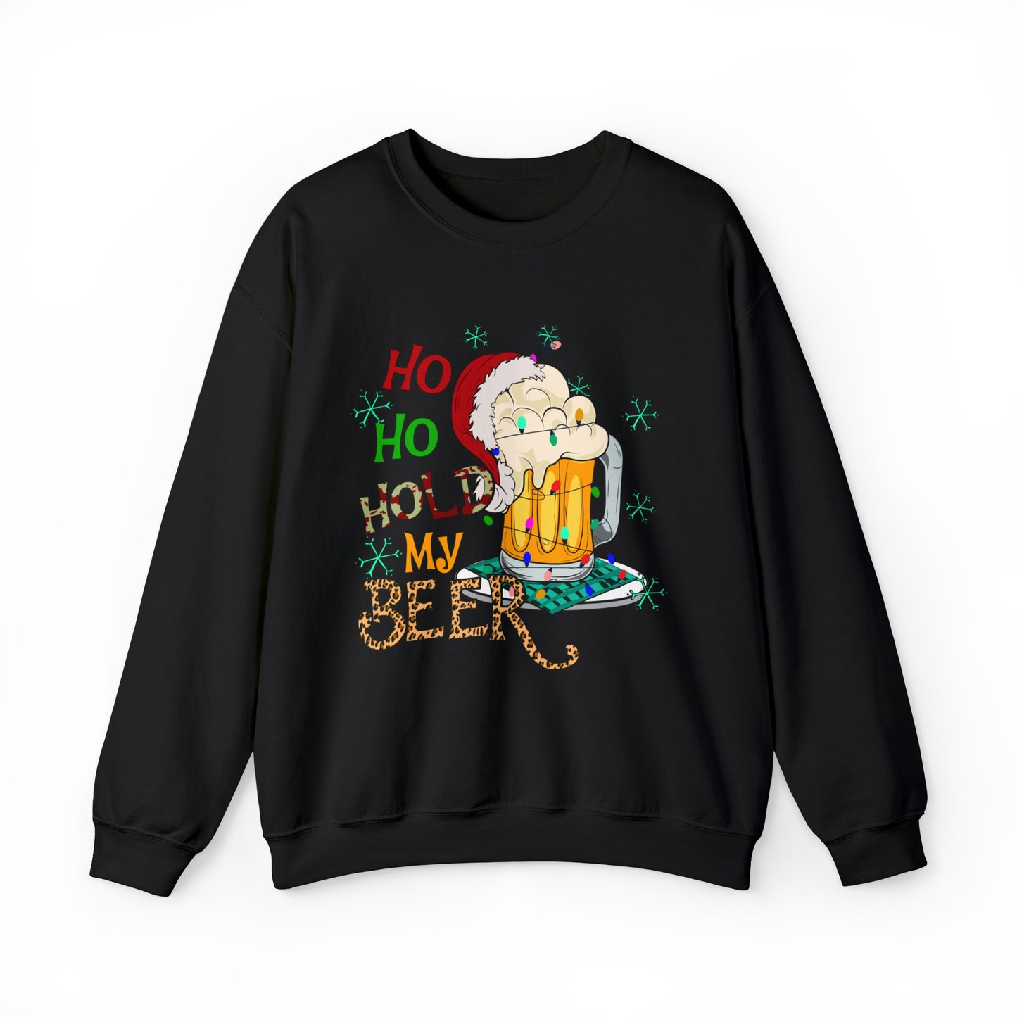 HO HO HOLD MY BEER Sweatshirt Men's and Women's