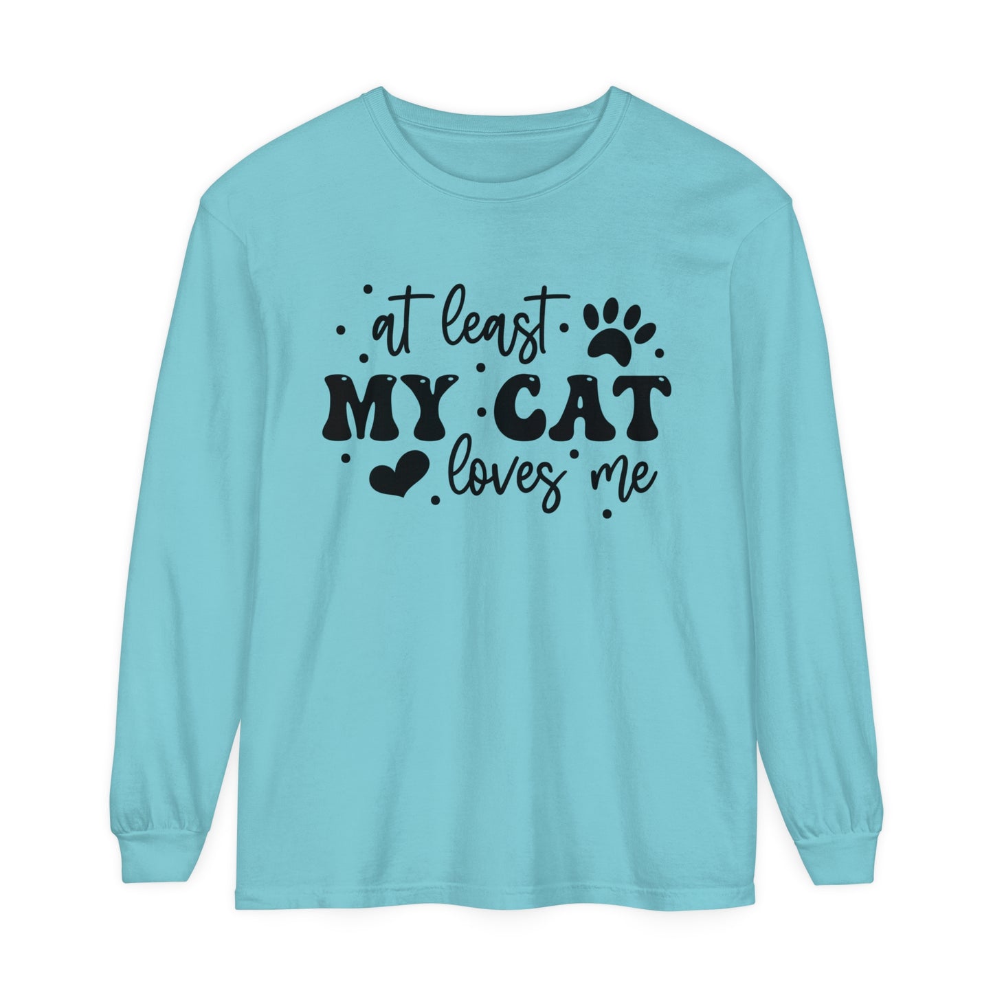 At Least My Cat Loves Me Women's Loose Long Sleeve T-Shirt