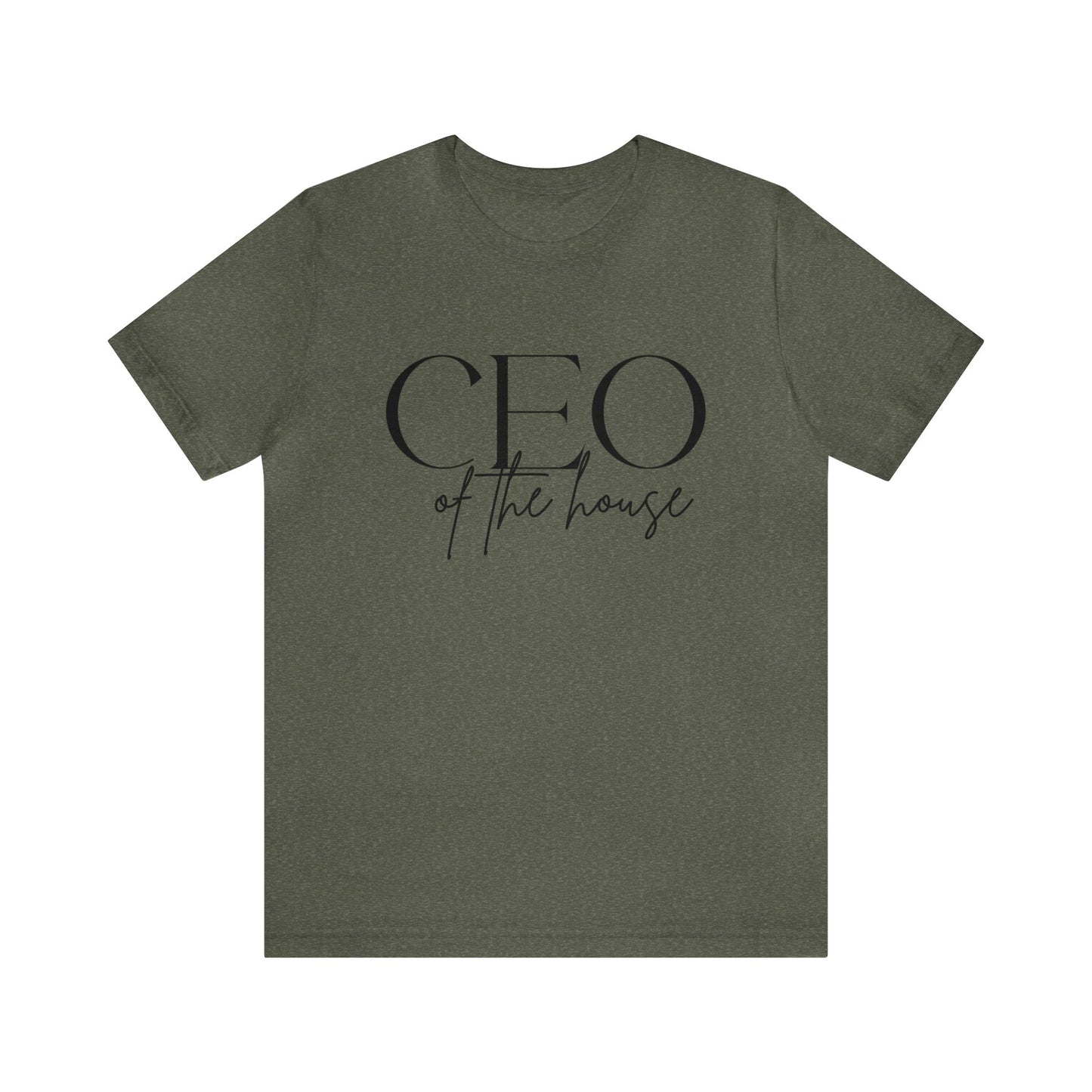 CEO of the house Tshirt