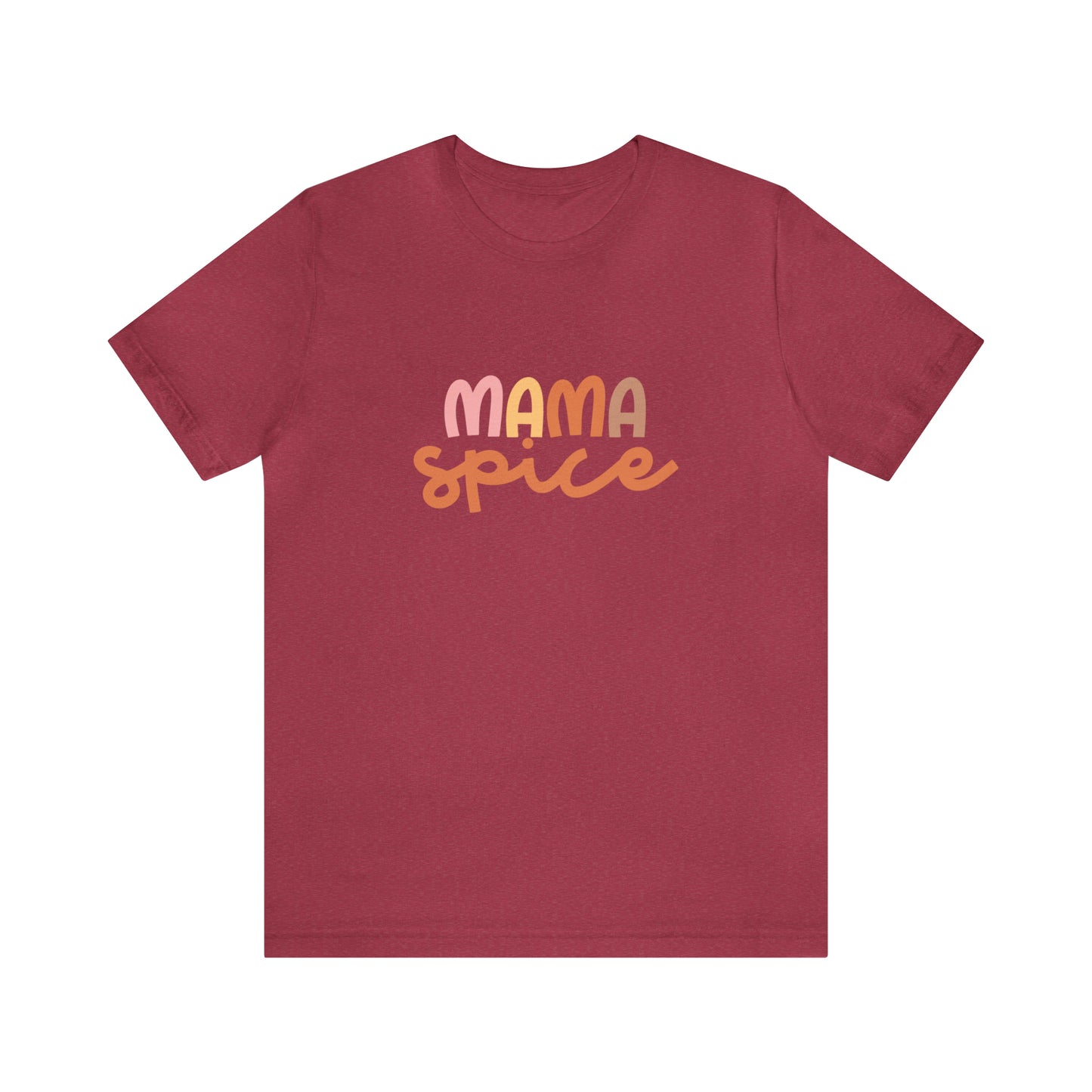 Style 3 Mama Spice Shirt, Fall T-Shirt