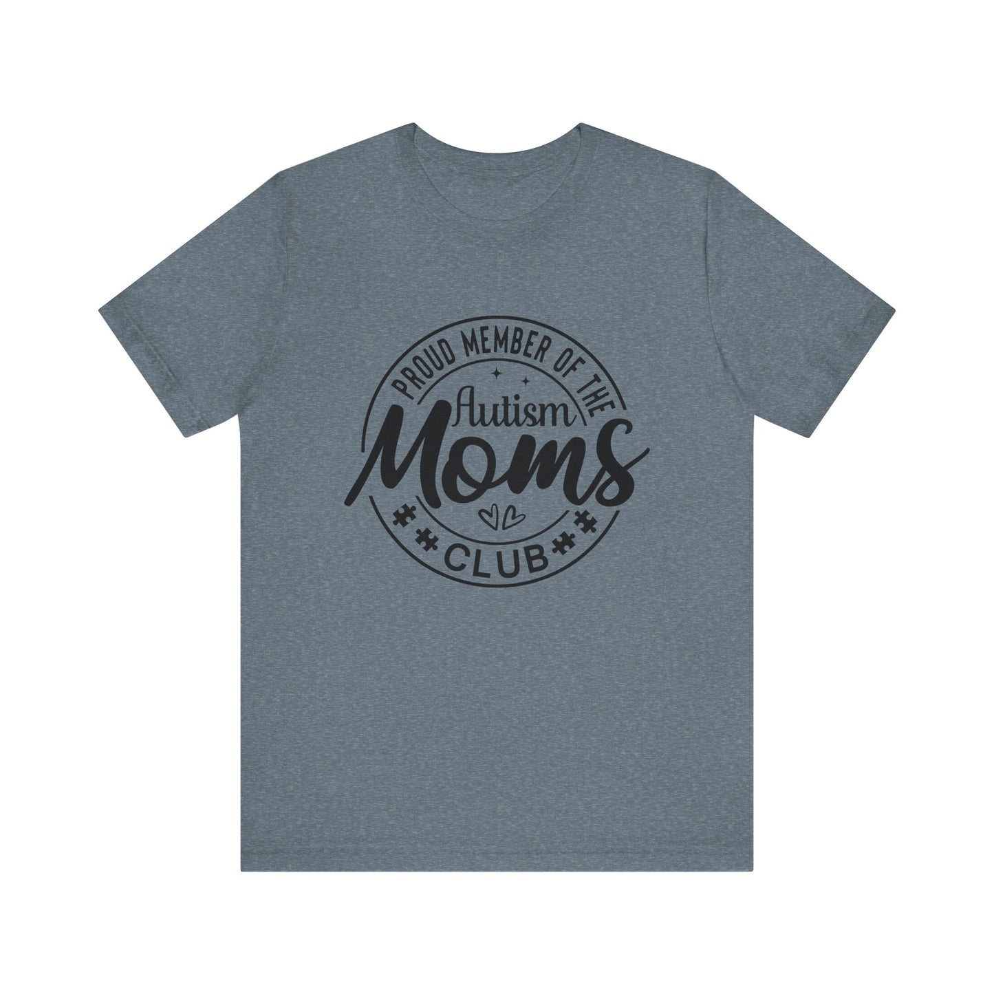 Autism Moms Club Proud Autism Mom Women's Short Sleeve Tee