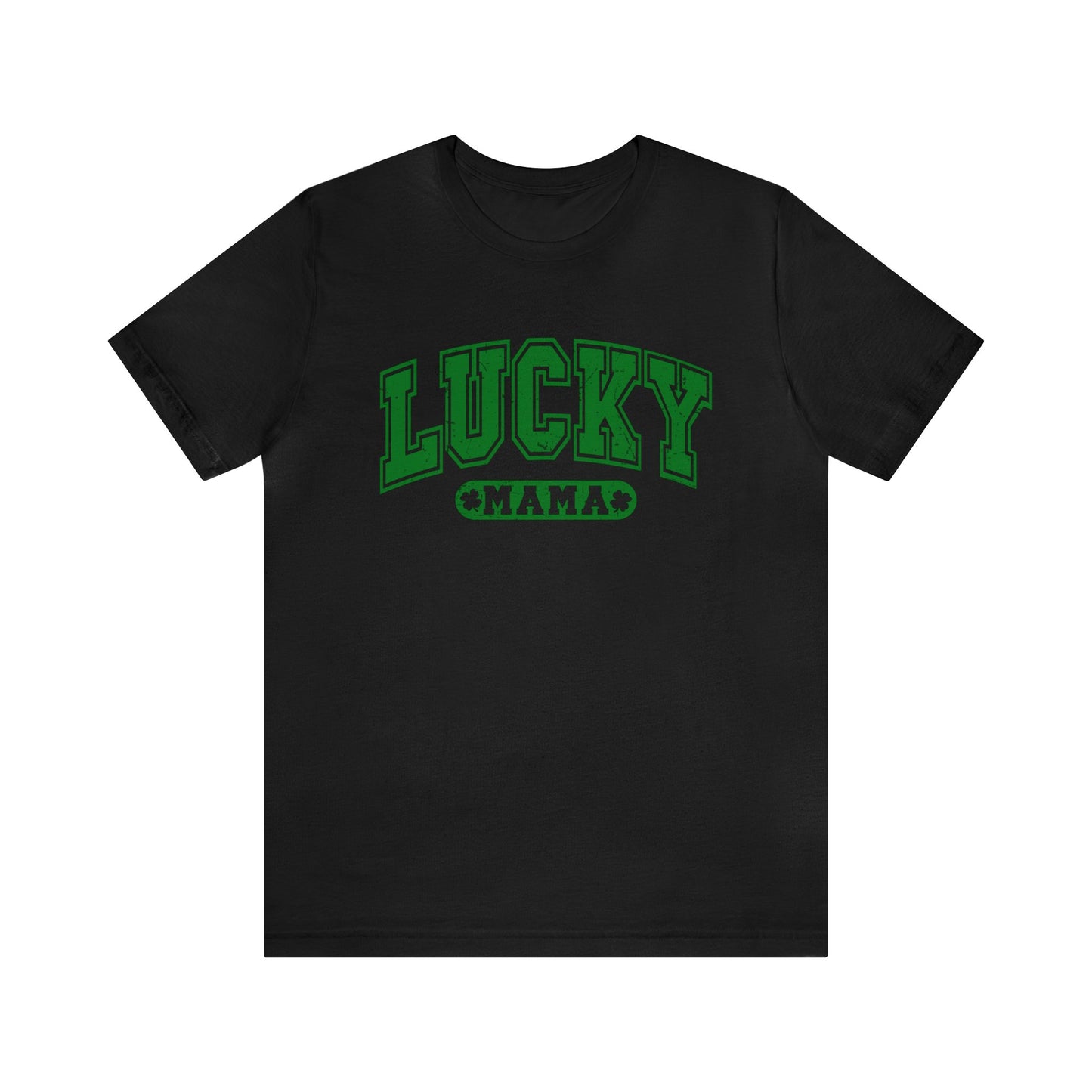 Lucky Mama St. Patrick's Day Women's Tshirt