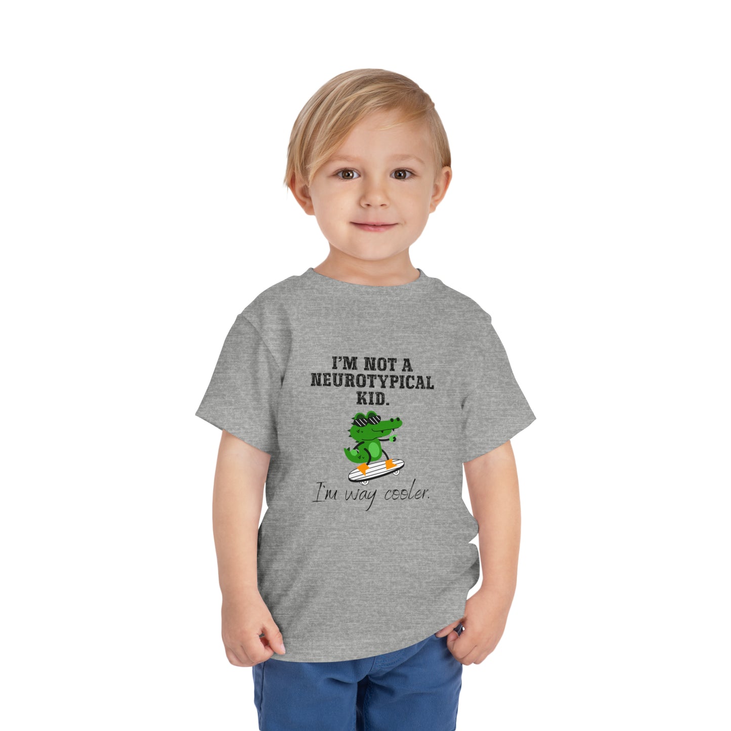 Not a Nuerotypical kid, much cooler Autism Toddler Short Sleeve Tee