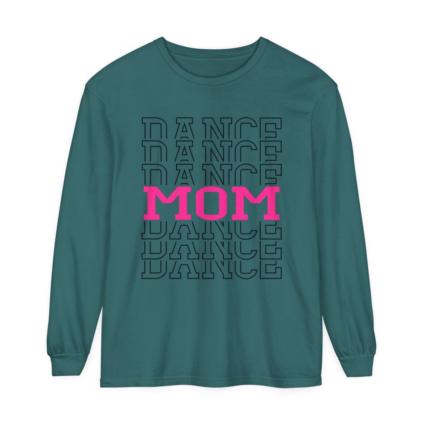 Dance Mom Loose Long Sleeve T-Shirt