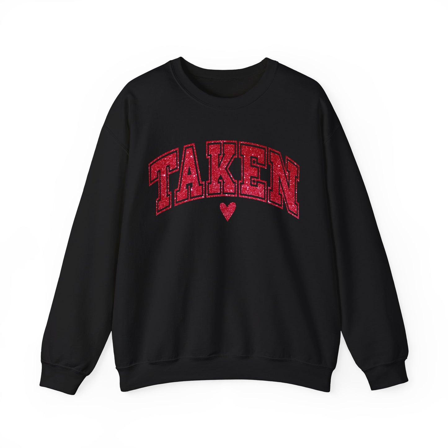 Taken <3 Valentine Women's Sweatshirt