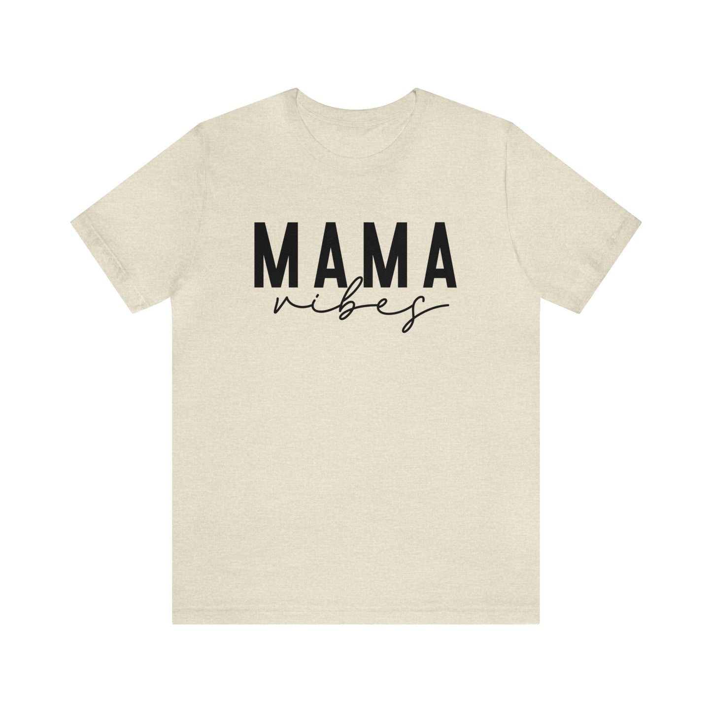 MAMA Vibes Women's Tshirt