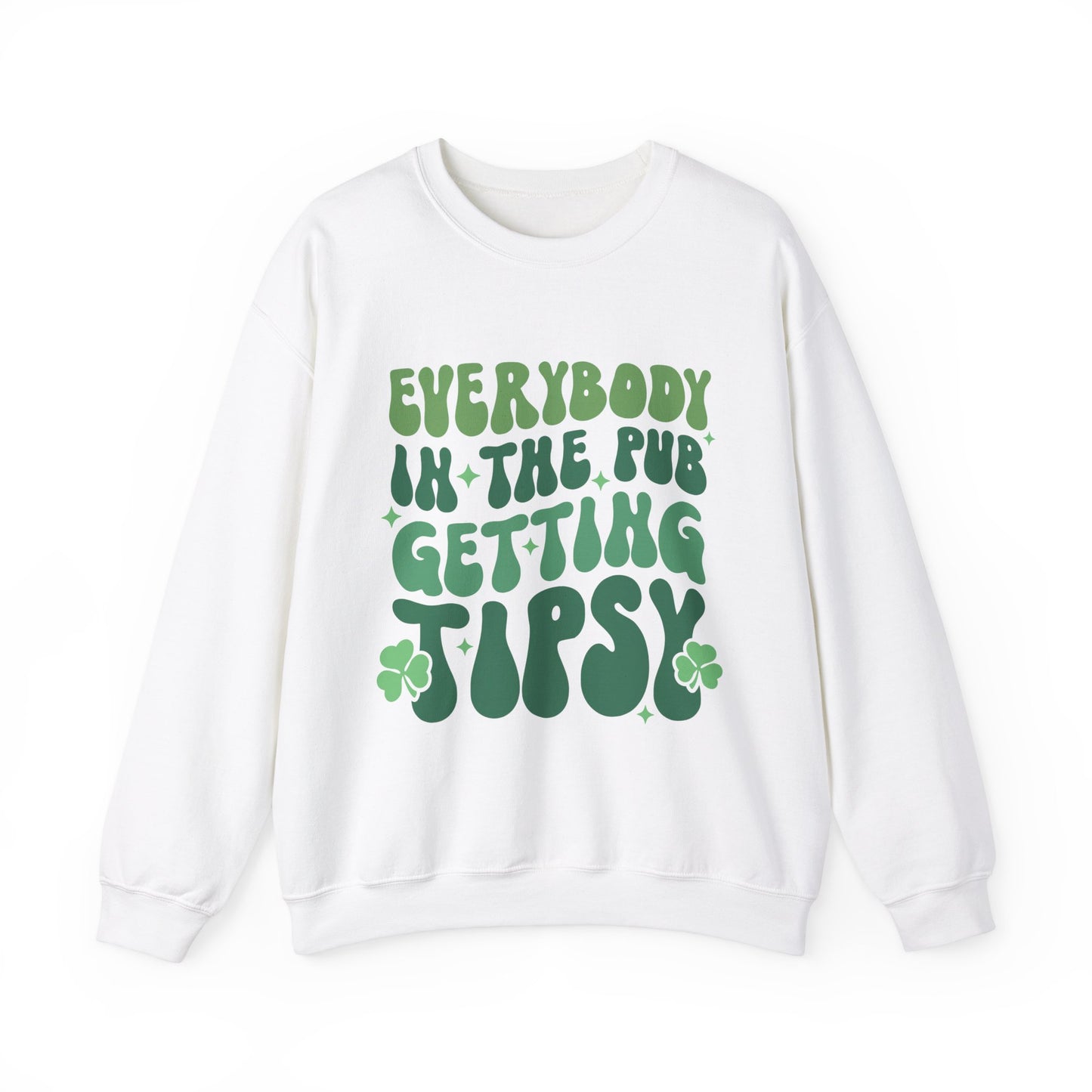 Everybody in the pub St. Patrick's Day Adult Unisex Sweatshirt