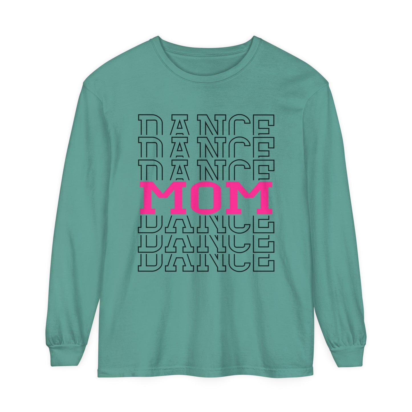 Dance Mom Loose Long Sleeve T-Shirt