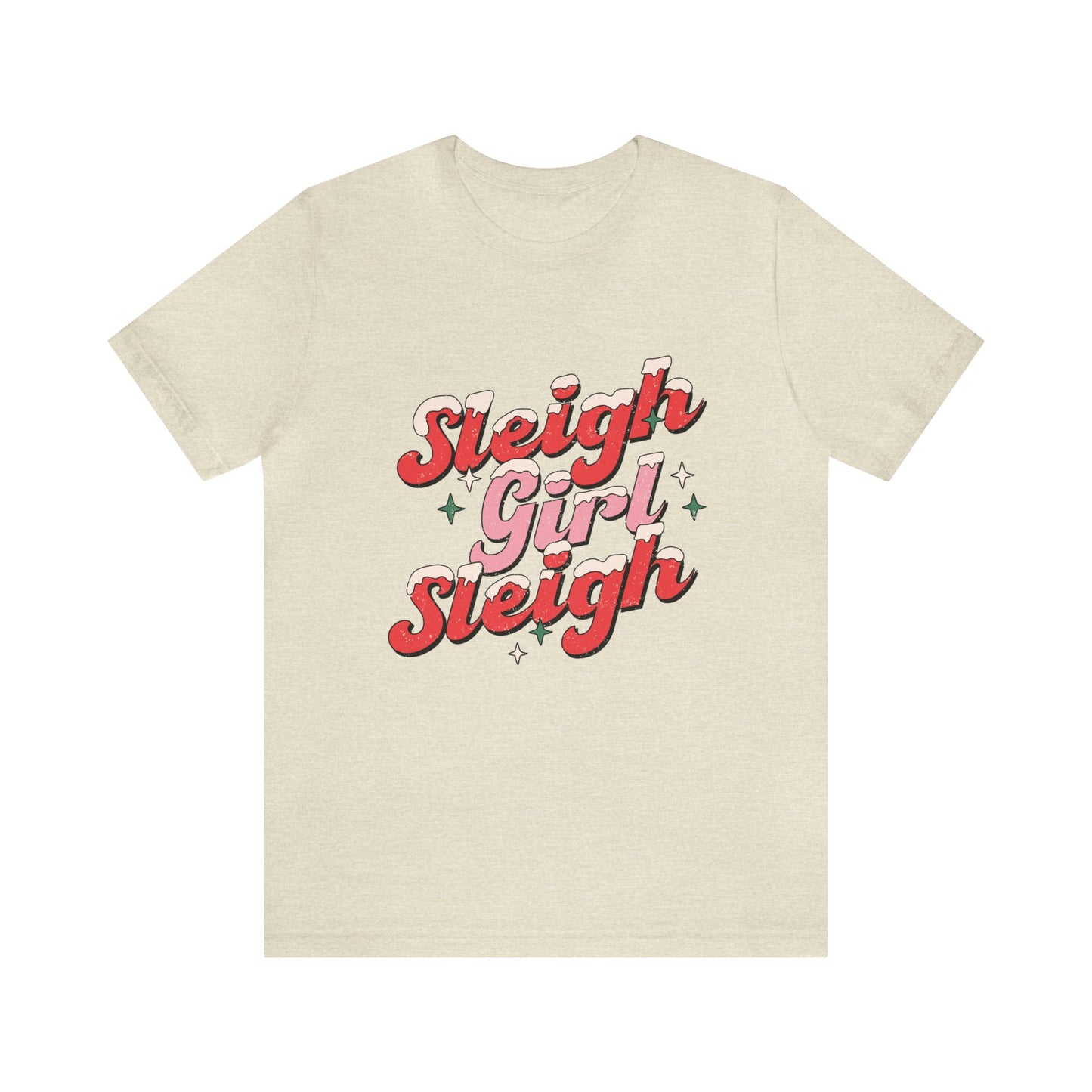 Sleigh Girl Sleigh Women's Short Sleeve Christmas T Shirt