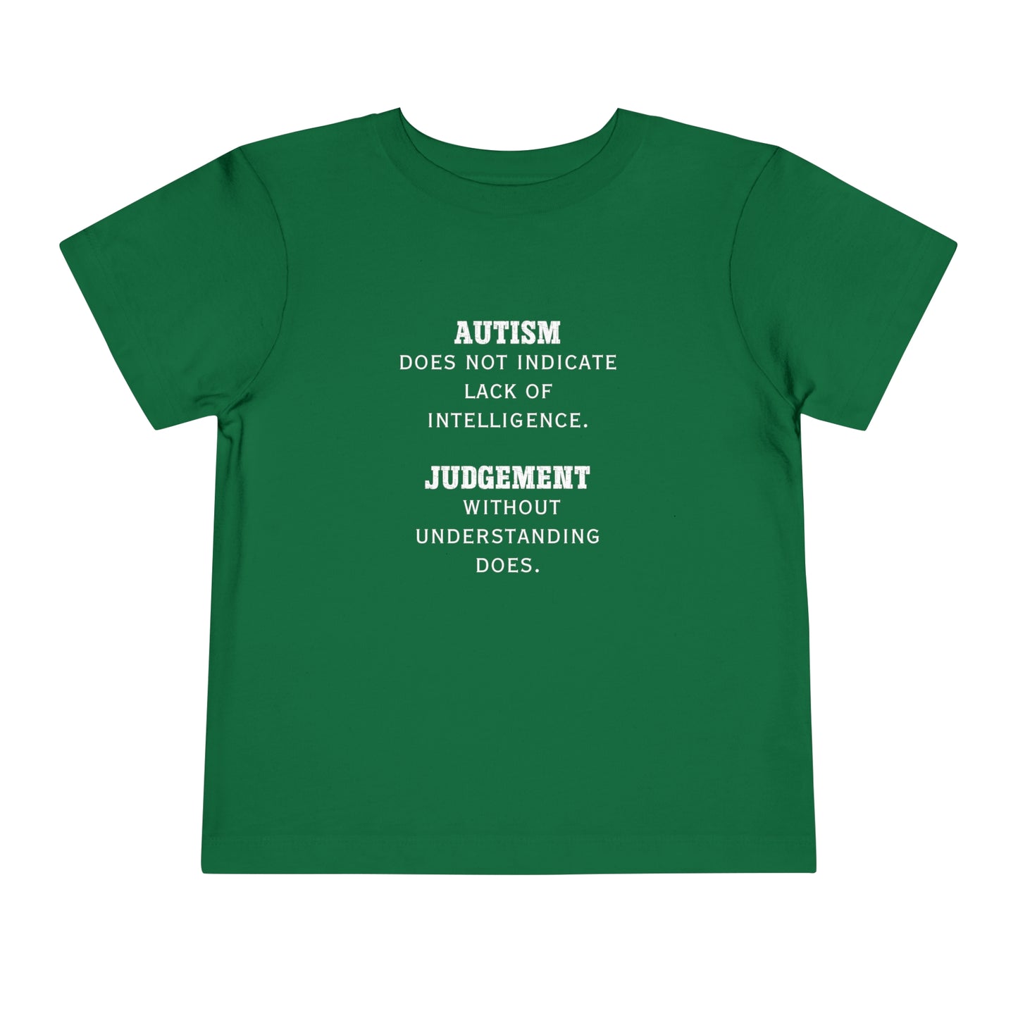 Autism Judgement  Toddler Short Sleeve Tee