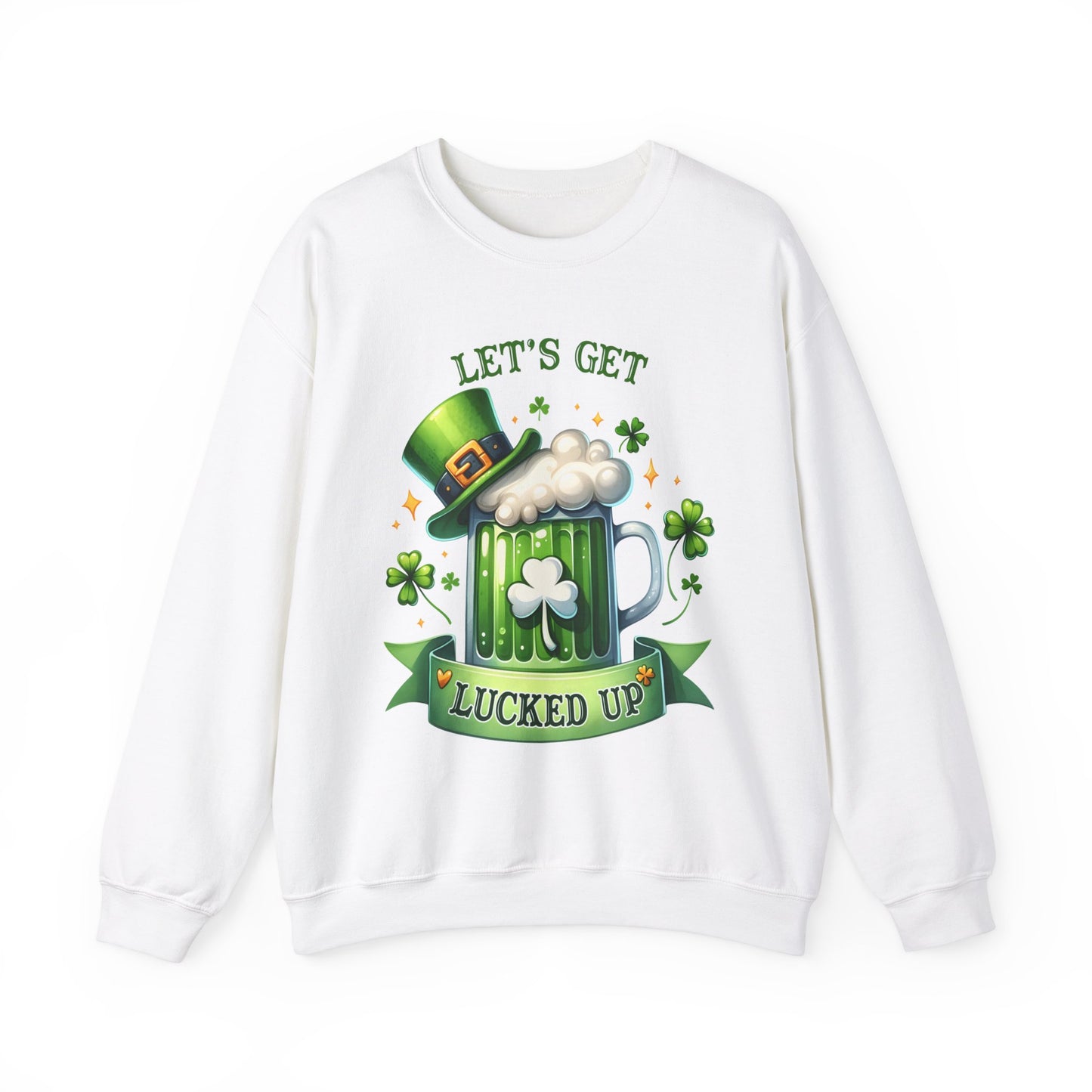 Let's get lucked up St. Patrick's Day Adult Unisex Sweatshirt