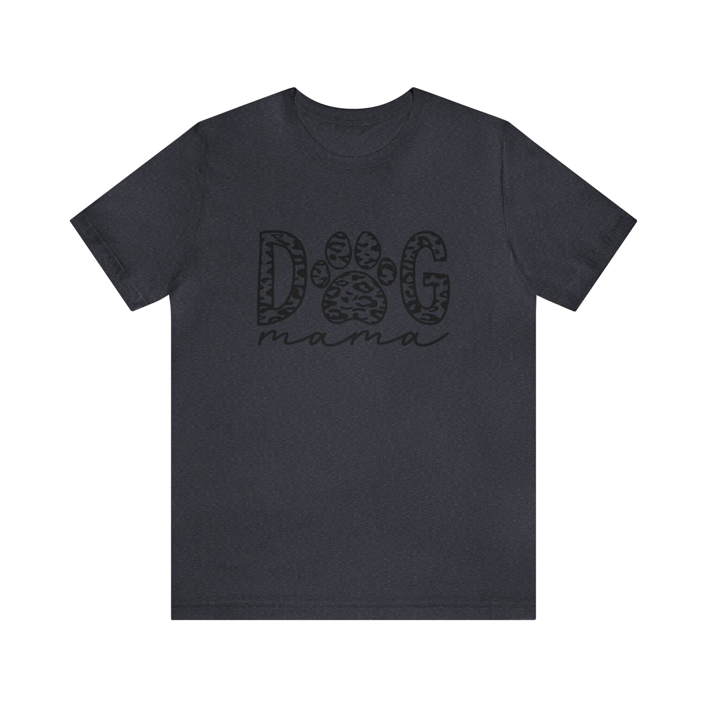 DOG MAMA Short Sleeve Women's Tee