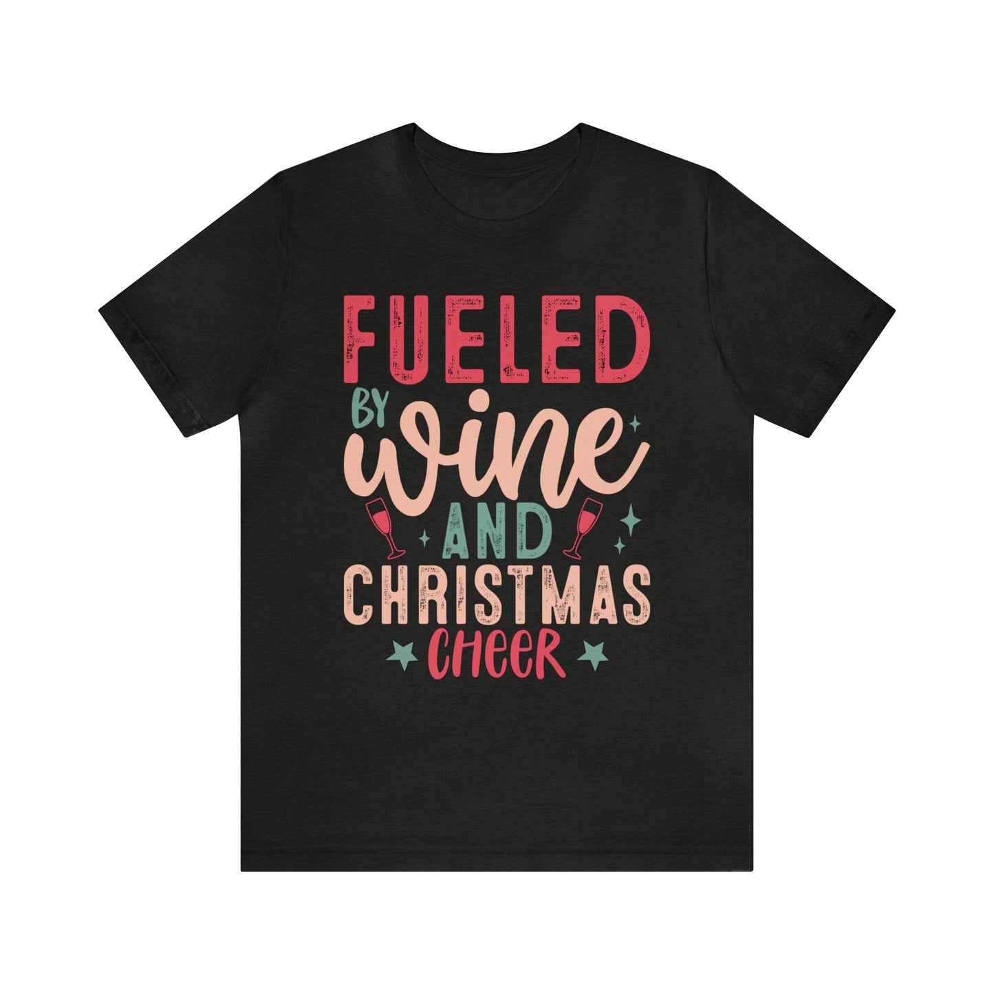 Fueled by Wine and Christmas Cheer Women's Funny Christmas Short Sleeve Shirt