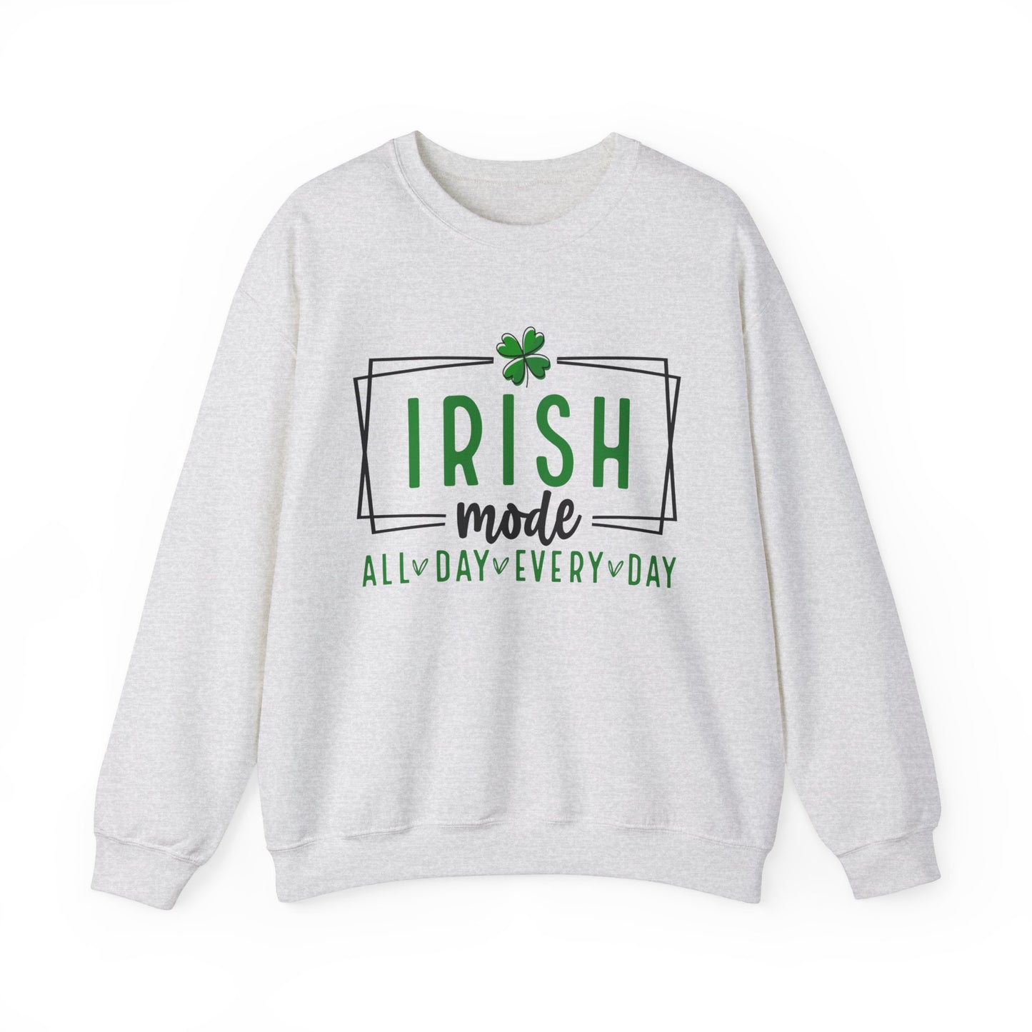 Irish Mode St. Patrick's Day Women's Sweatshirt