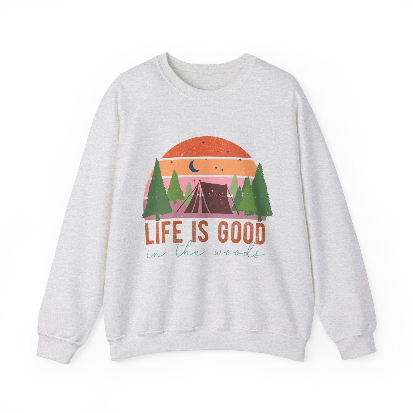 Life is good in the woods Women's Camping Hiking Sweatshirt