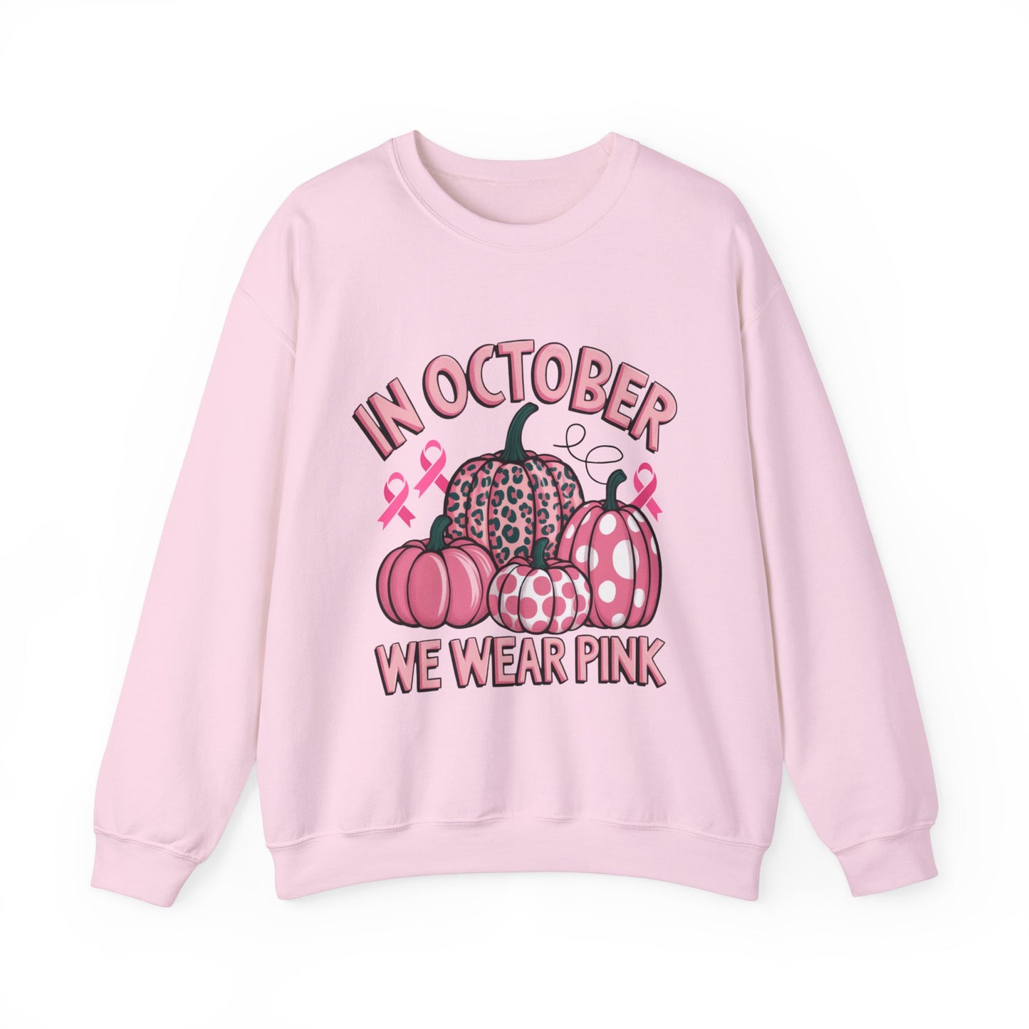 In October We Wear Pink Breast Cancer Awareness Women's Crewneck Sweatshirt