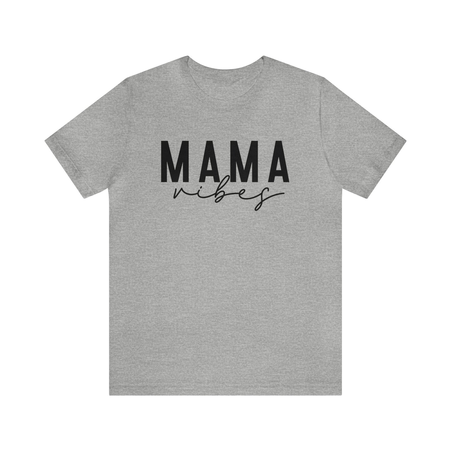 MAMA Vibes Women's Tshirt