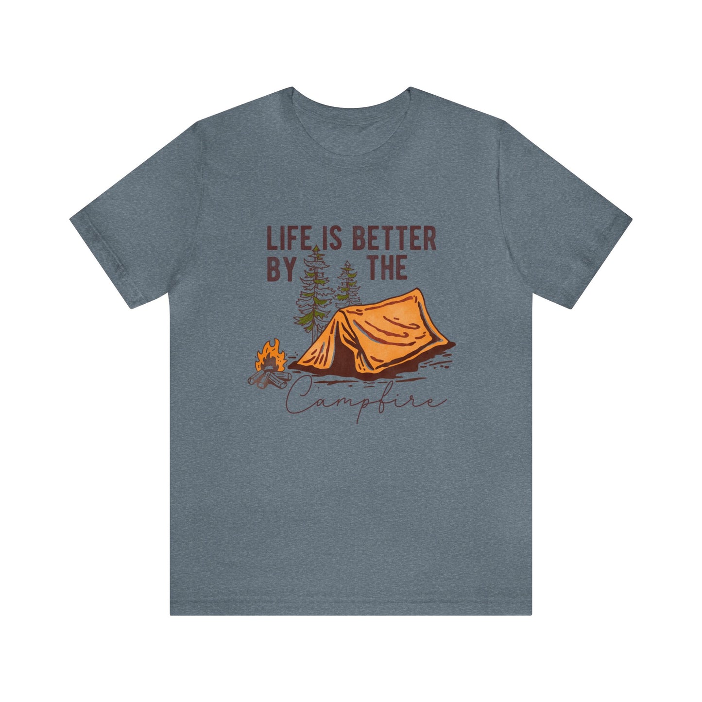 Life is better by the campfire Adult Unisex Tshirt