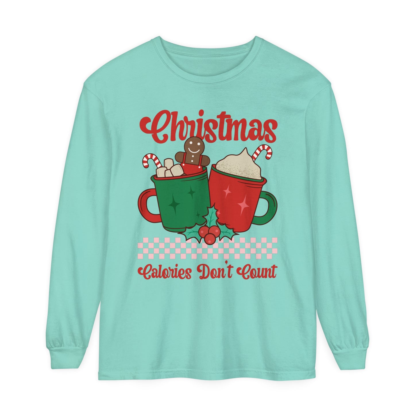 Christmas Calories Don't Count Women's Christmas Holiday Loose Long Sleeve T-Shirt