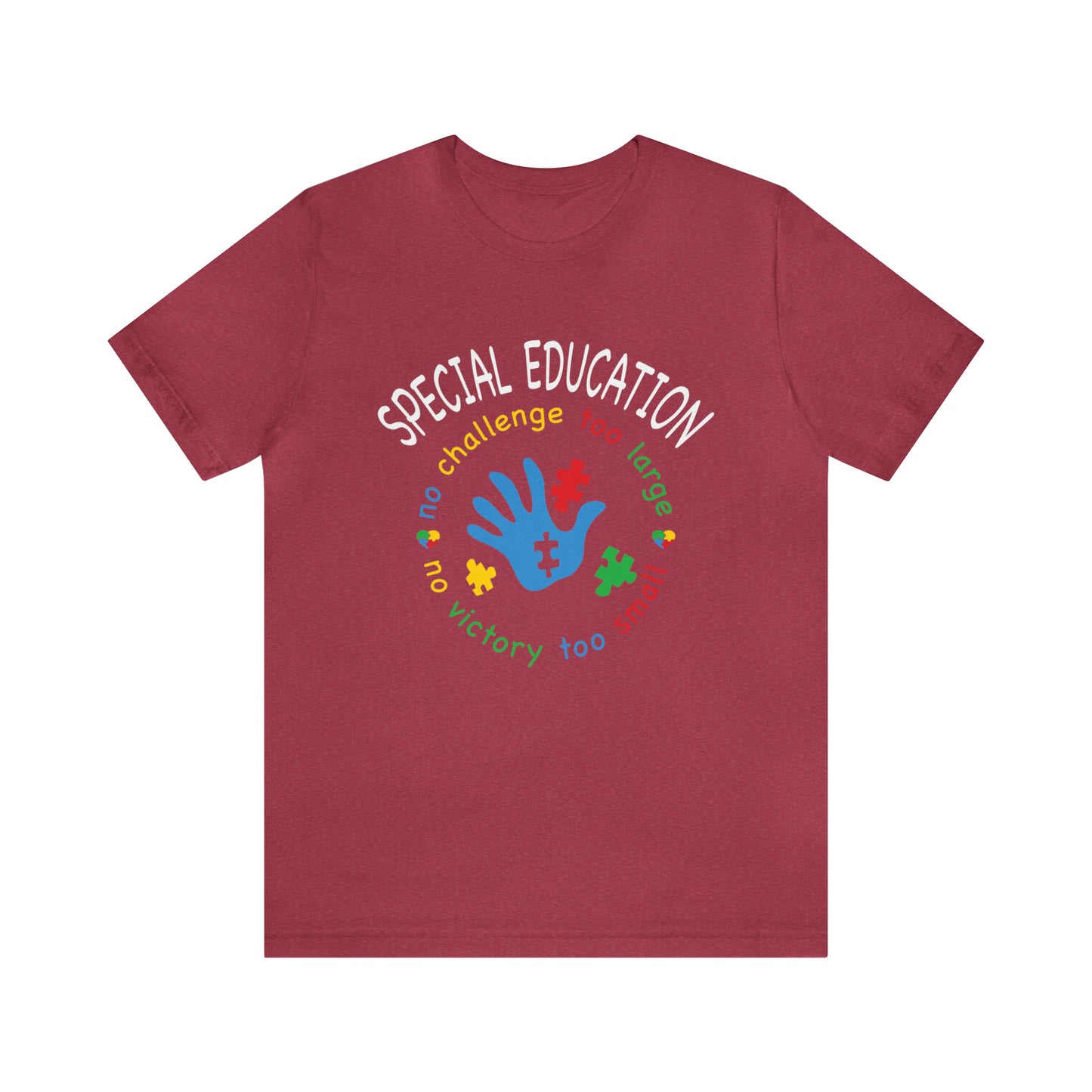 Special Education no challenge too big  Short Sleeve Women's Tee