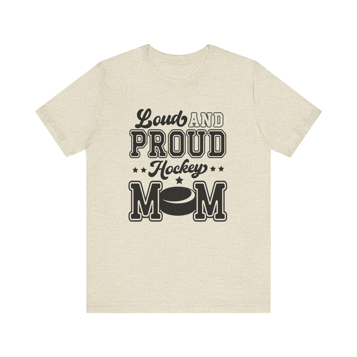 Loud and Proud Hockey Mom Women's Short Sleeve Tee