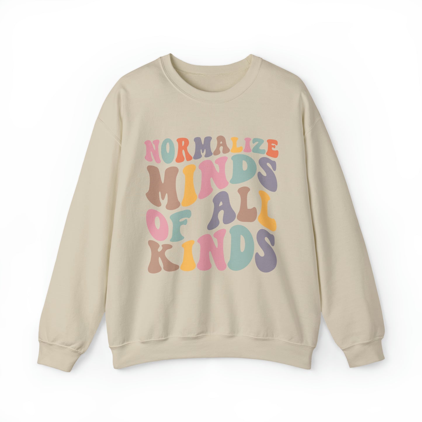 Normalize minds of all kinds Neurodiversity Women's Crewneck Sweatshirt