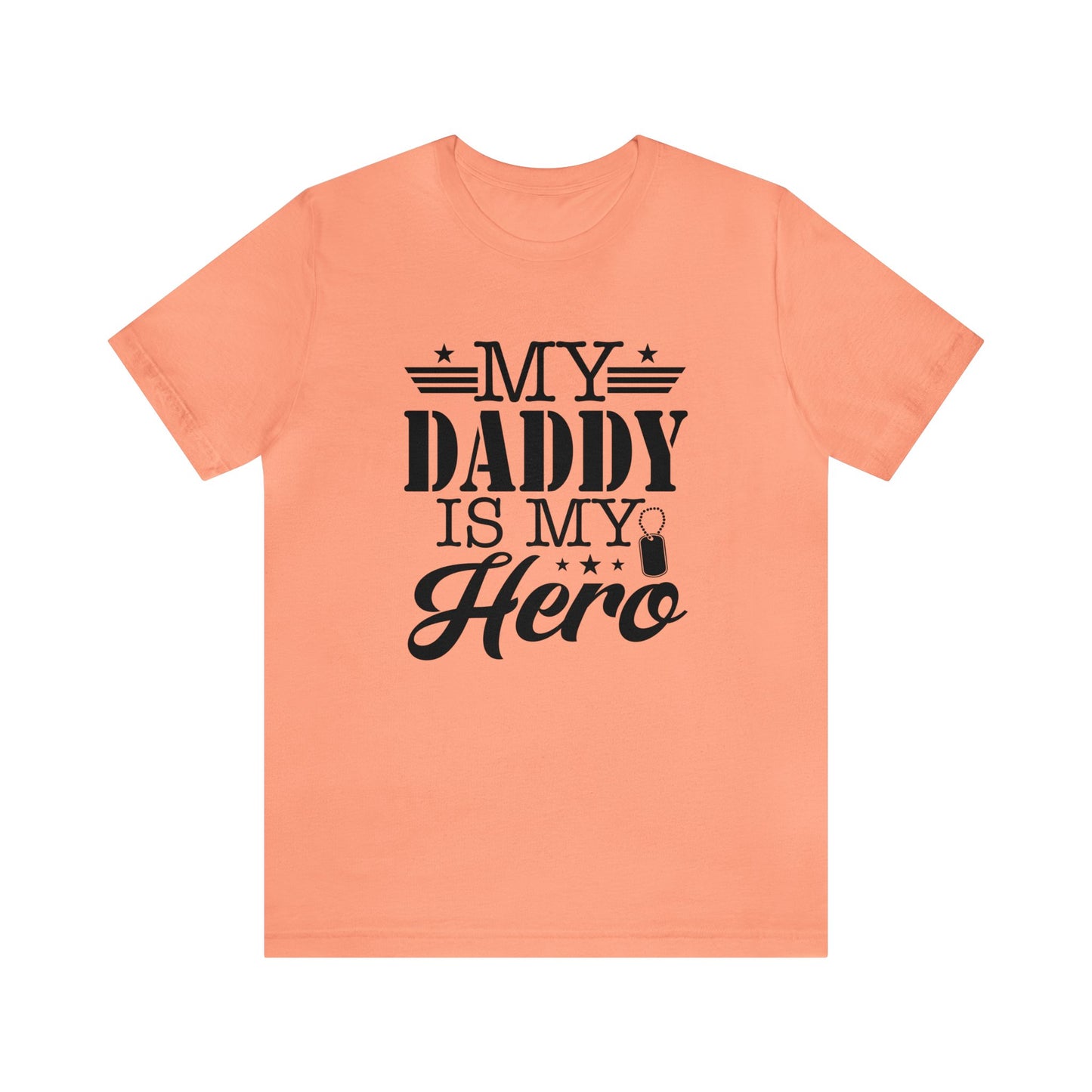 My Daddy is My Hero Women's Tshirt