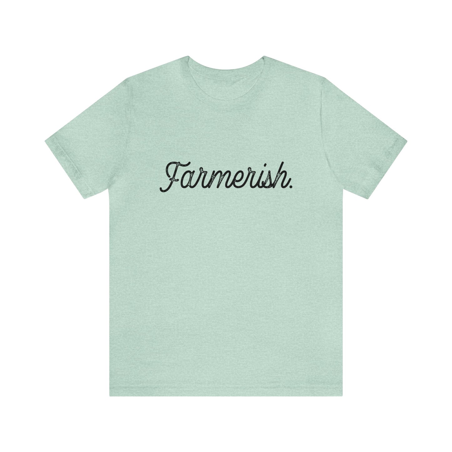 Farmerish Women's Tshirt