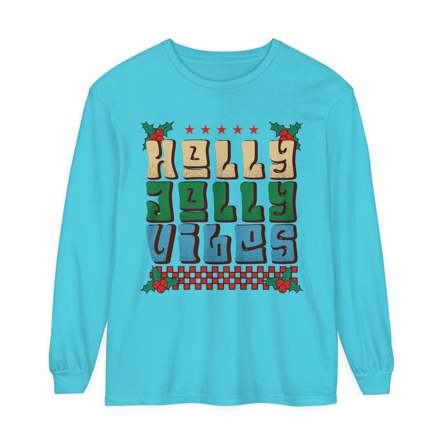 Ugly Christmas Shirt Holly Jolly Vibes Funny  Holiday Adult Unisex Loose Long Sleeve T-Shirt