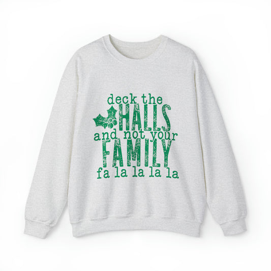 Deck the Halls Family Unisex Adult Funny Christmas Shirt with Green