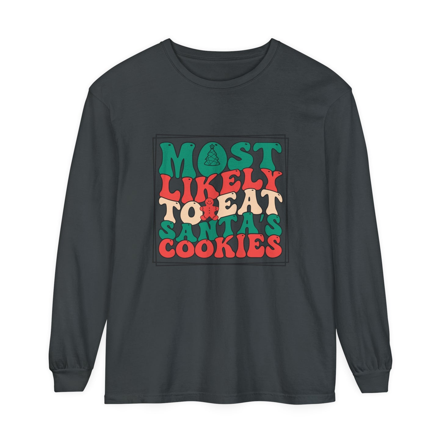 Most Likely To Eat Santa's Cookies Christmas Women's Loose Long Sleeve T-Shirt