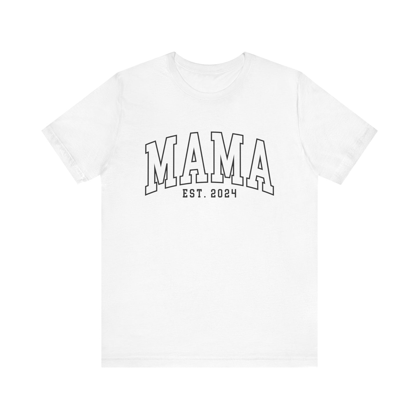 MAMA established 2024 Women's Tshirt