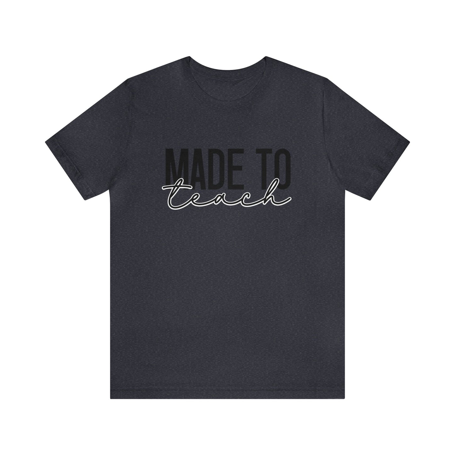 Made to Teach Women's Tshirt