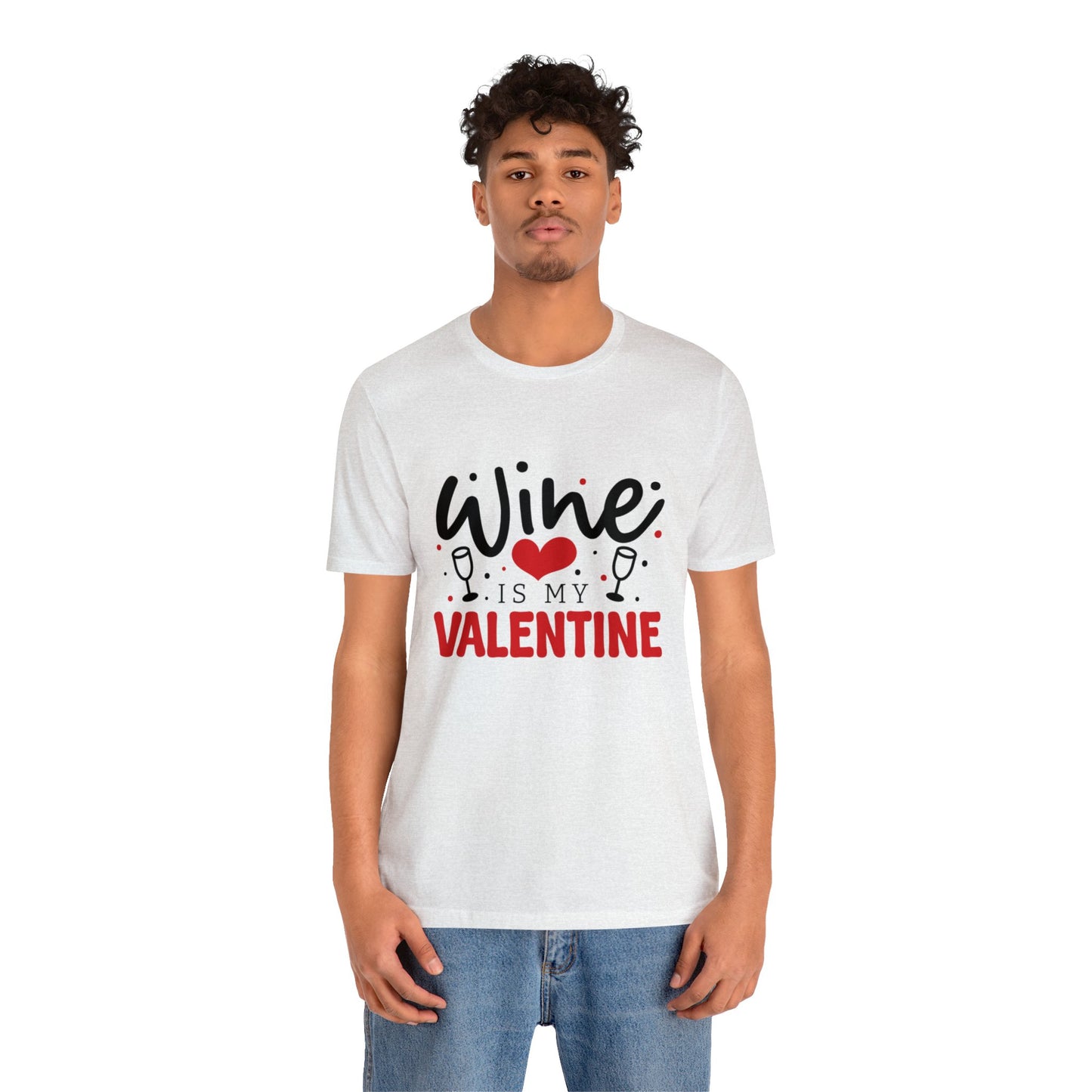 Wine is My Valentine Women's Tshirt