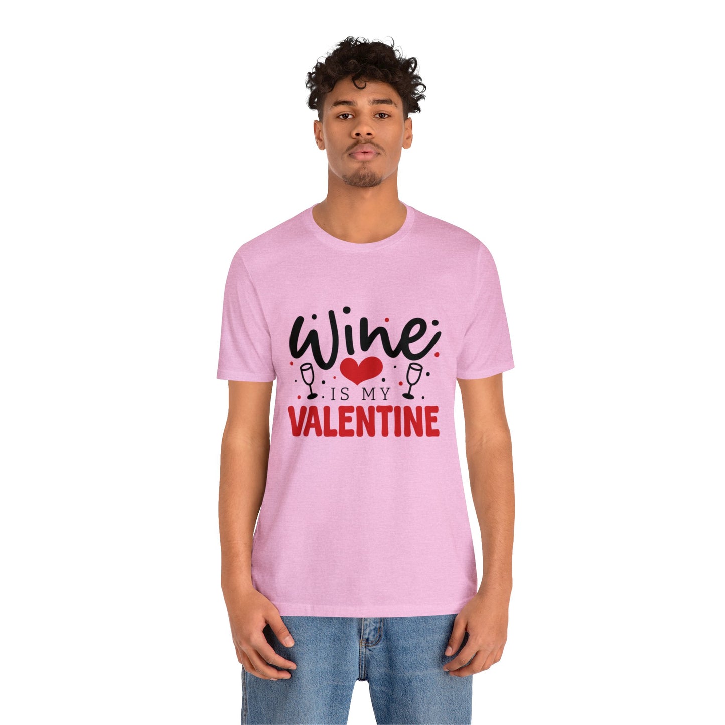 Wine is My Valentine Women's Tshirt