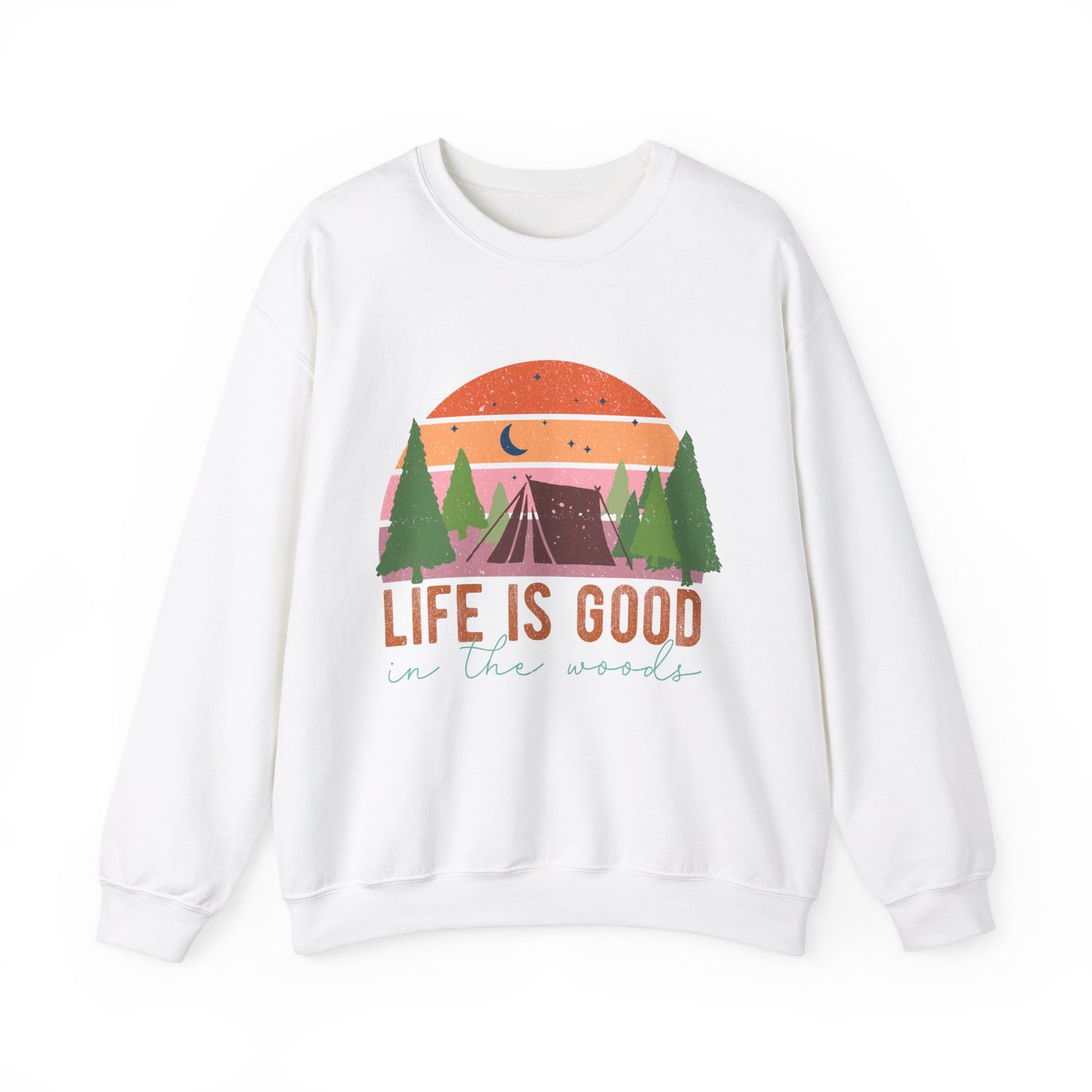 Life is good in the woods Women's Camping Hiking Sweatshirt