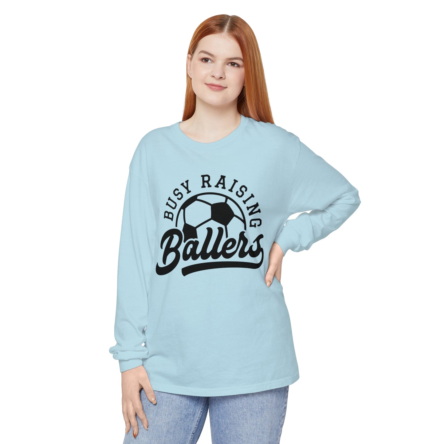 Busy Raising Ballers Soccer Mom and Dad Long Sleeve T-Shirt