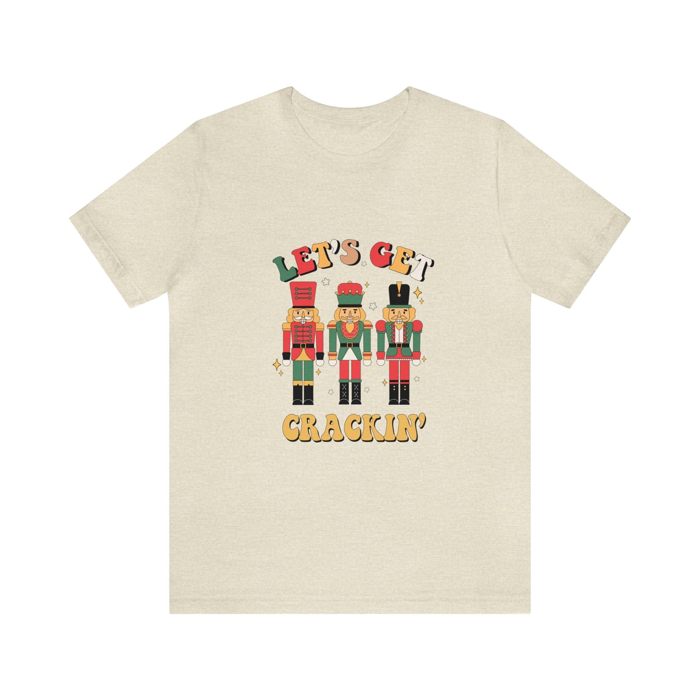 Let's Get Crackin' Women's Short Sleeve Christmas T Shirt