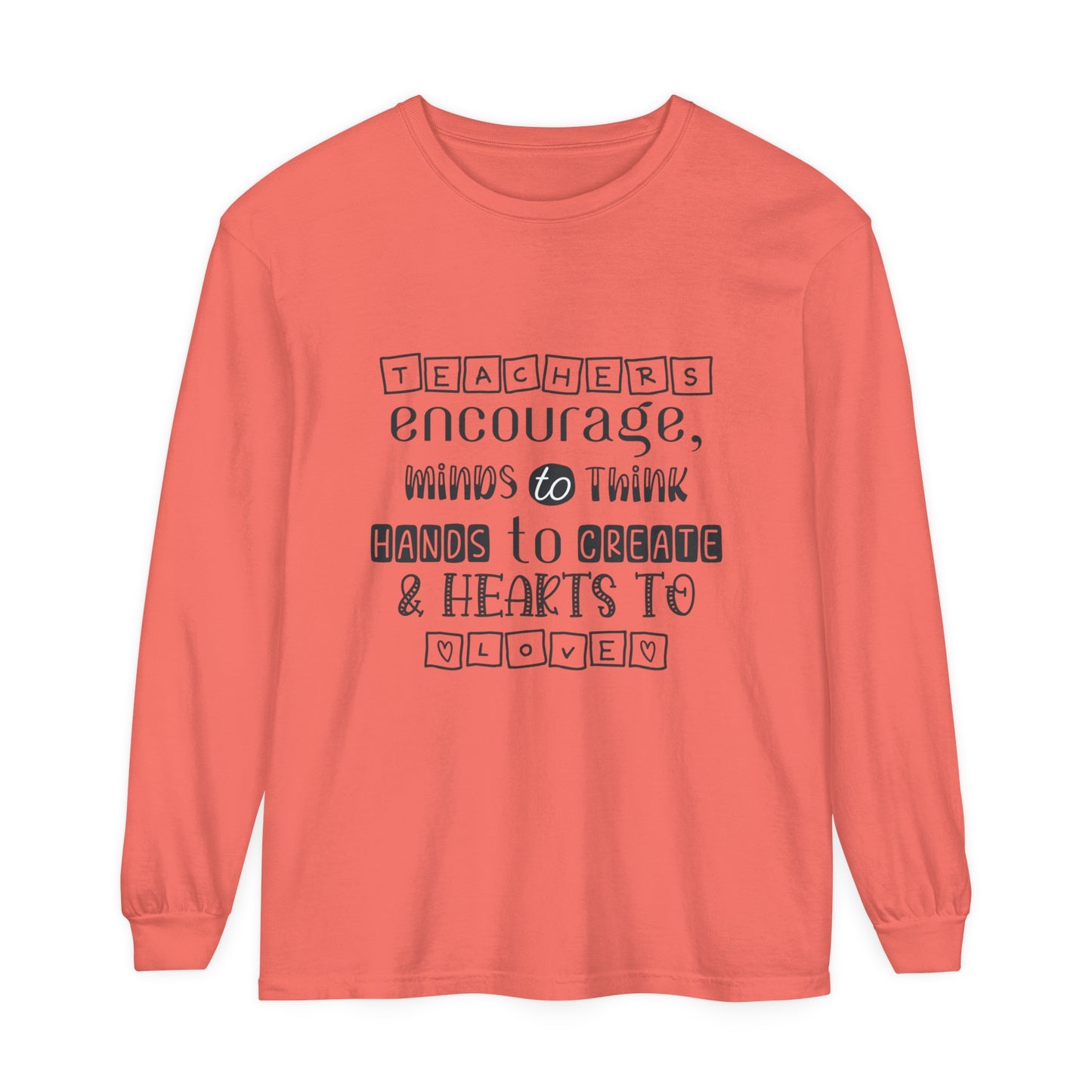 Teachers Encourage Women's Long Sleeve T-Shirt