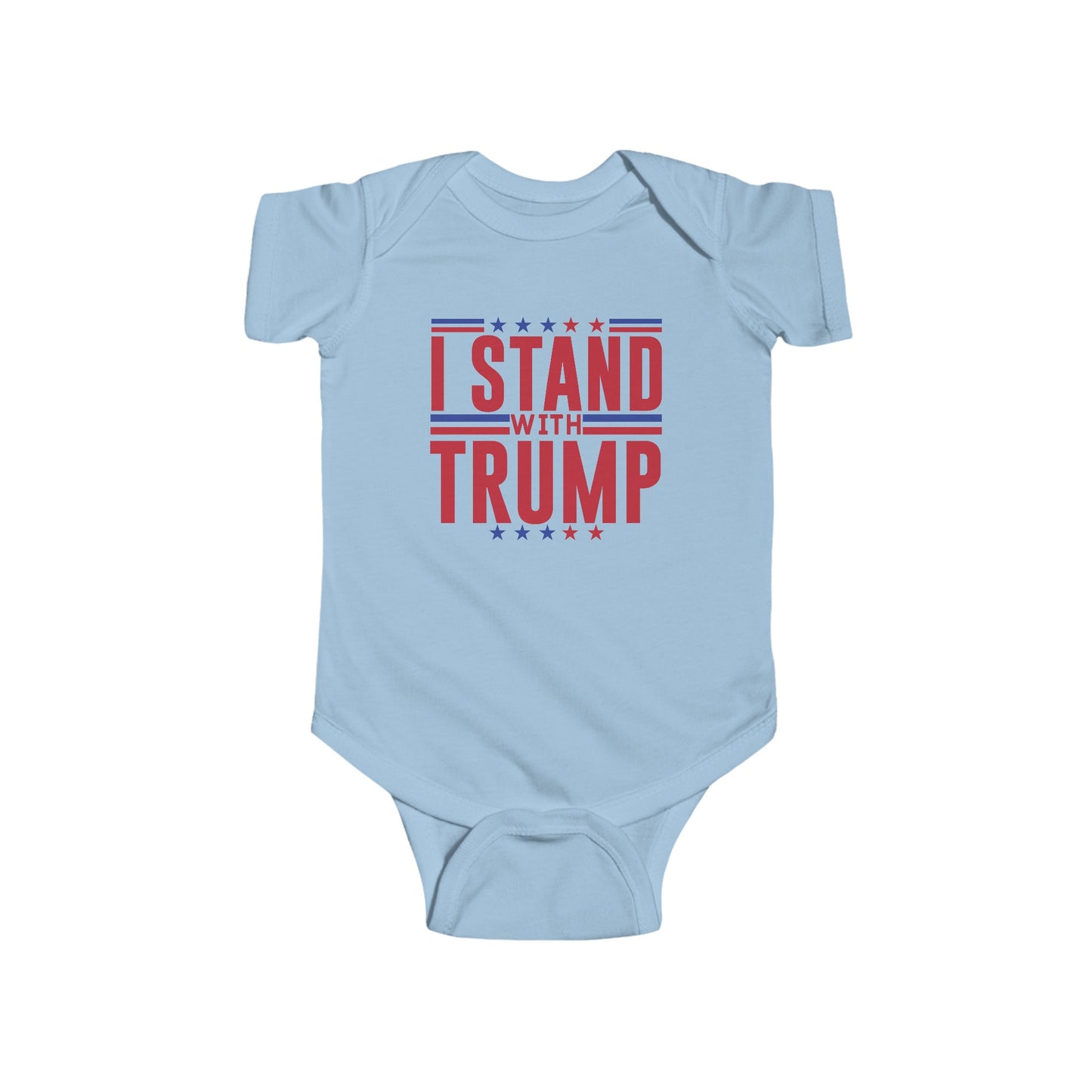 I Stand With Trump President Election Infant Fine Jersey Bodysuit