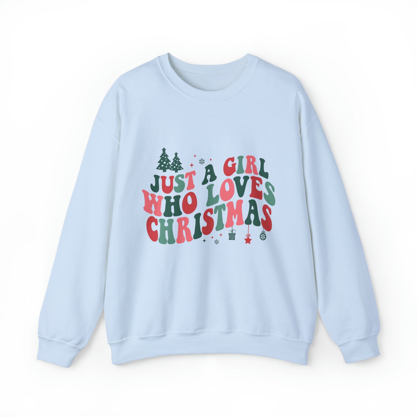 Just A Girl Who Loves Christmas Women's Christmas Crewneck Sweatshirt
