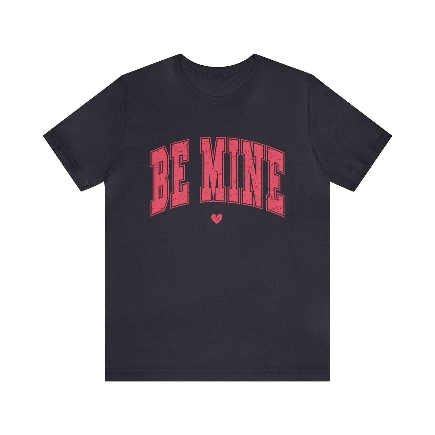 Be Mine Valentine Vibes Women's Tshirt