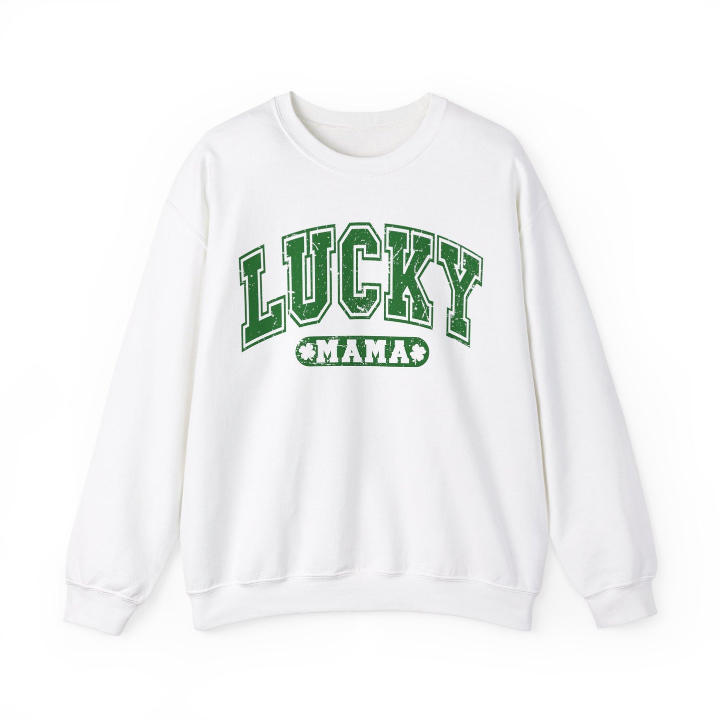 Lucky Mama St. Patrick's Day Women's Sweatshirt